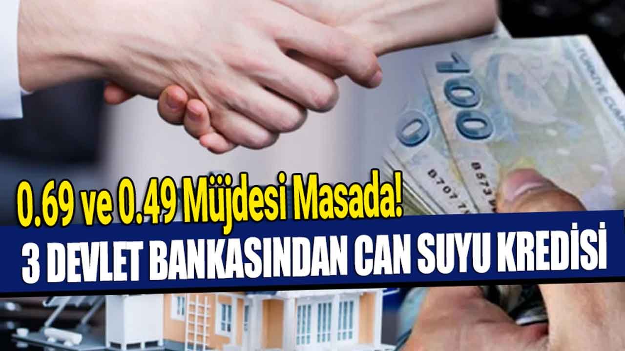 Ziraat Bankası, Halkbank ve Vakıfbank destek kredisi: 0.64, 0.69, 0.79 ve 0.49 kredi müjdesi masada